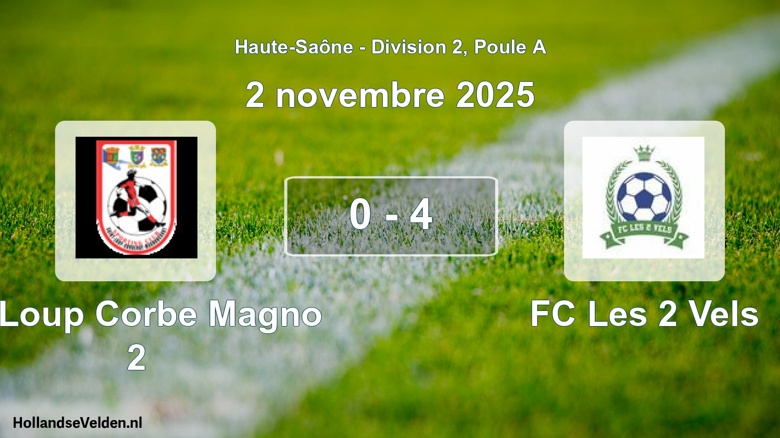 Match joué: St Loup Corbe Magno 2 - FC Les 2 Vels 0 - 4 (2 novembre 2025)