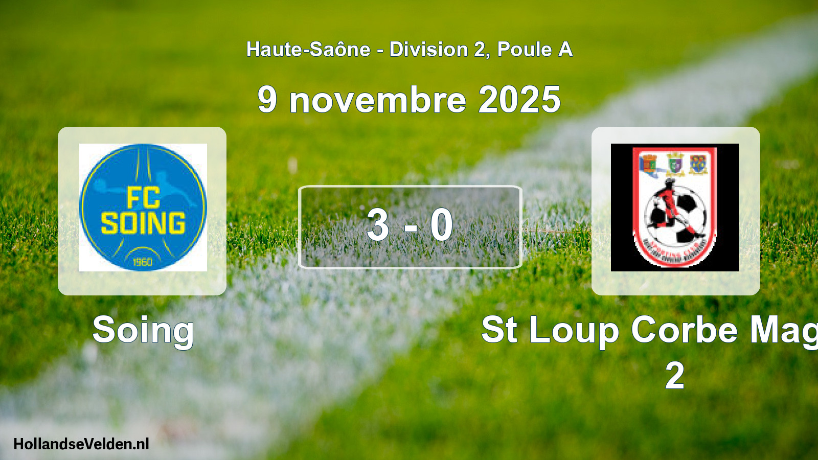 Total number of matches played: Soing - St Loup Corbe Magno 2 3 - 0 (9 November 2025)