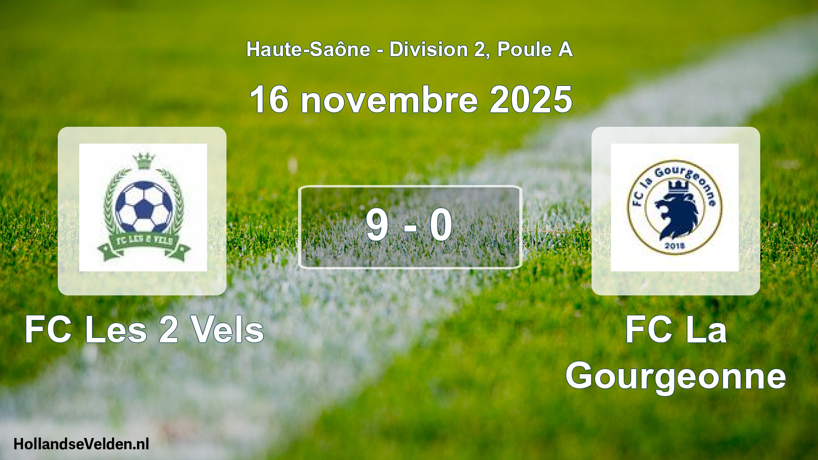 Match joué: FC Les 2 Vels - FC La Gourgeonne 9 - 0 (16 novembre 2025)