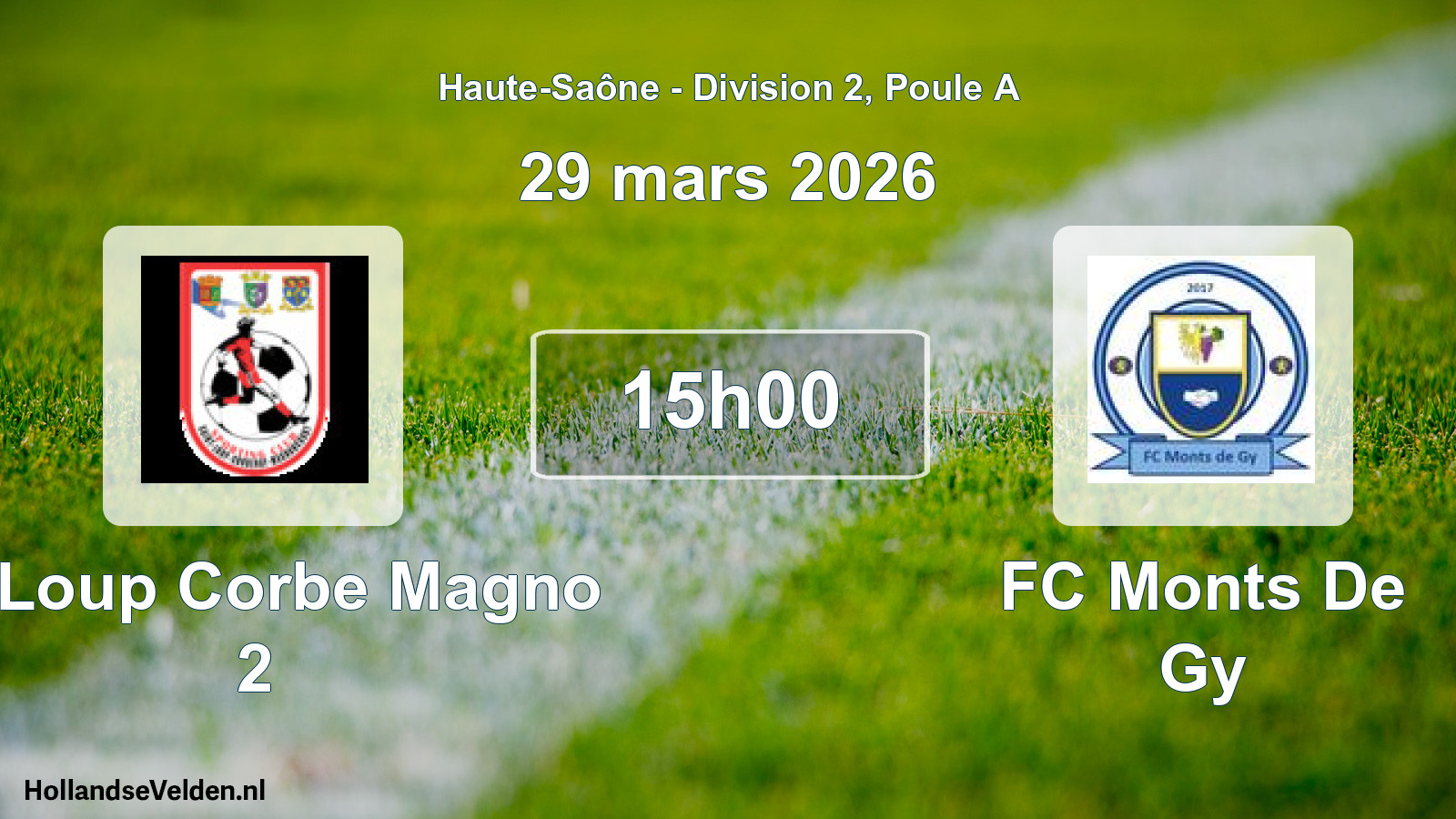 Match programmé: St Loup Corbe Magno 2 - FC Monts De Gy (29 mars 2026)