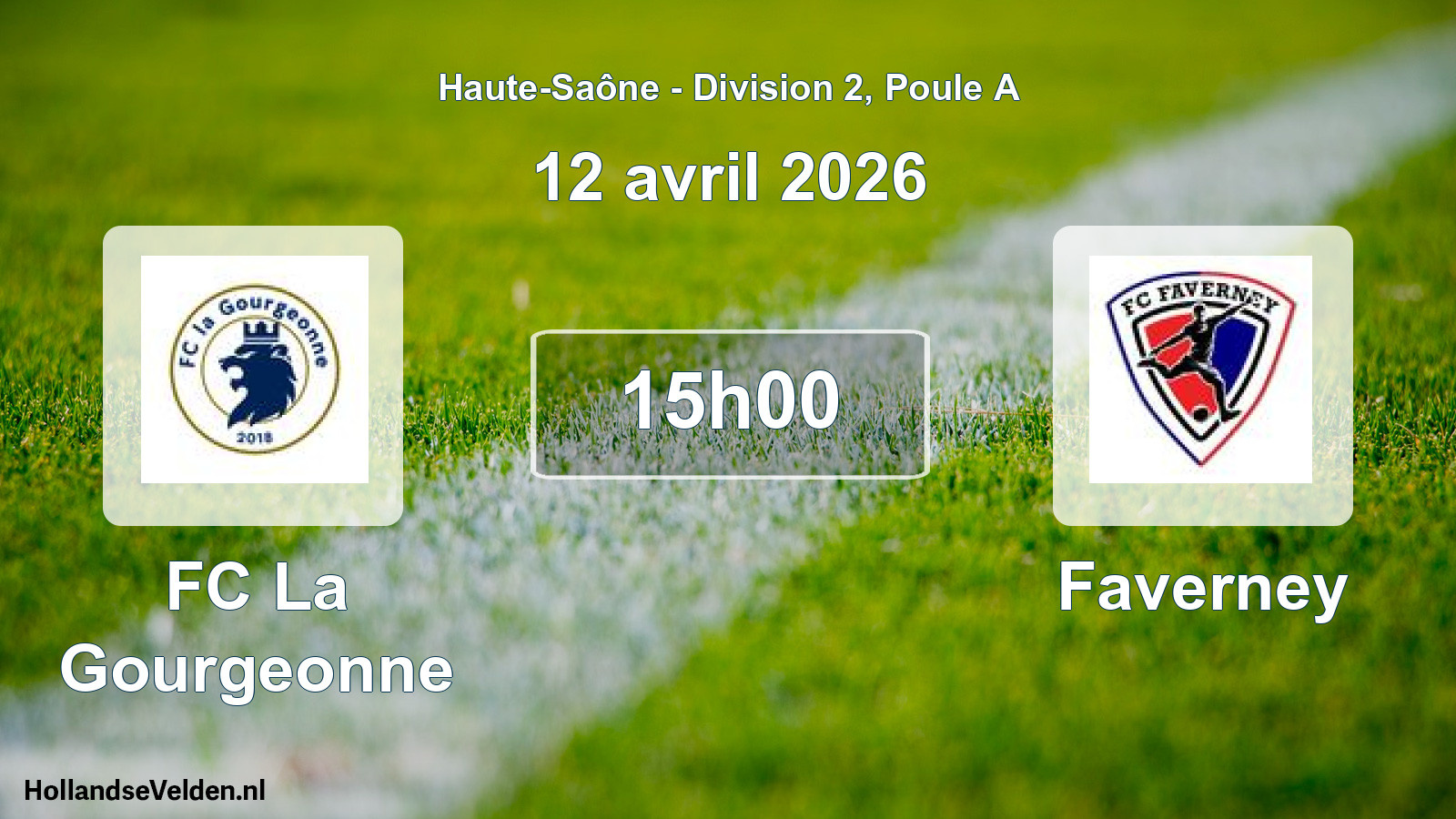 Match programmé: FC La Gourgeonne - Faverney (12 avril 2026)