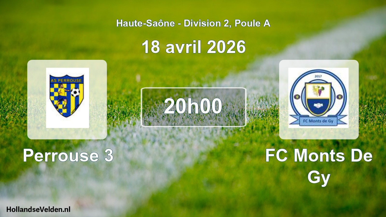 Match programmé: Perrouse 3 - FC Monts De Gy (18 avril 2026)