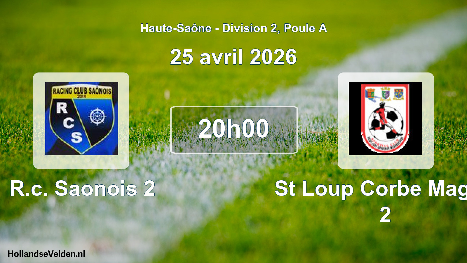 Scheduled Match: R.c. Saonois 2 - St Loup Corbe Magno 2 (25 April 2026)