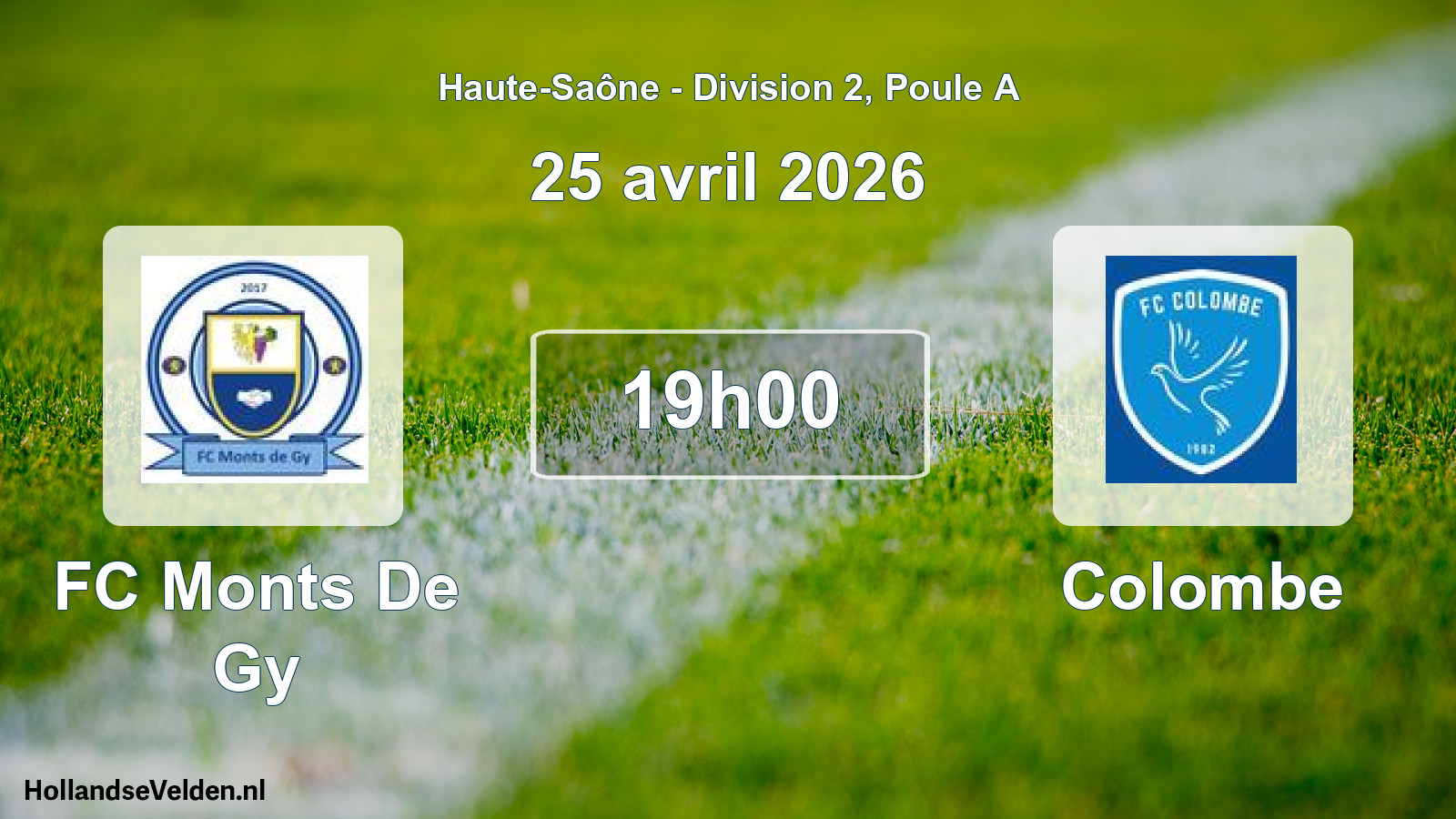 Scheduled Match: FC Monts De Gy - Colombe (25 April 2026)