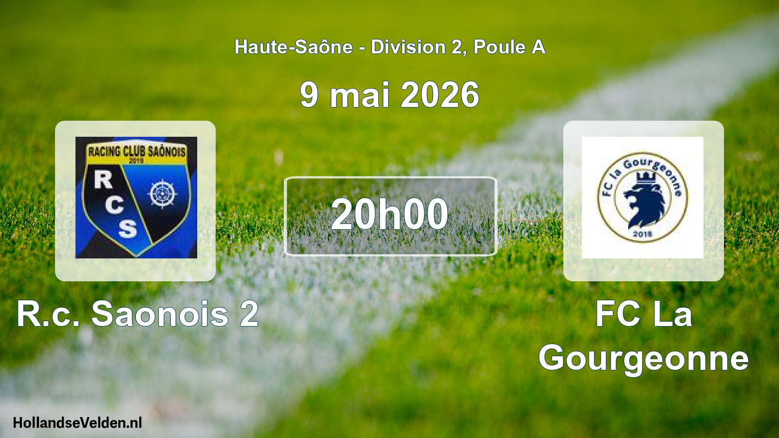 Scheduled Match: R.c. Saonois 2 - FC La Gourgeonne (9 May 2026)