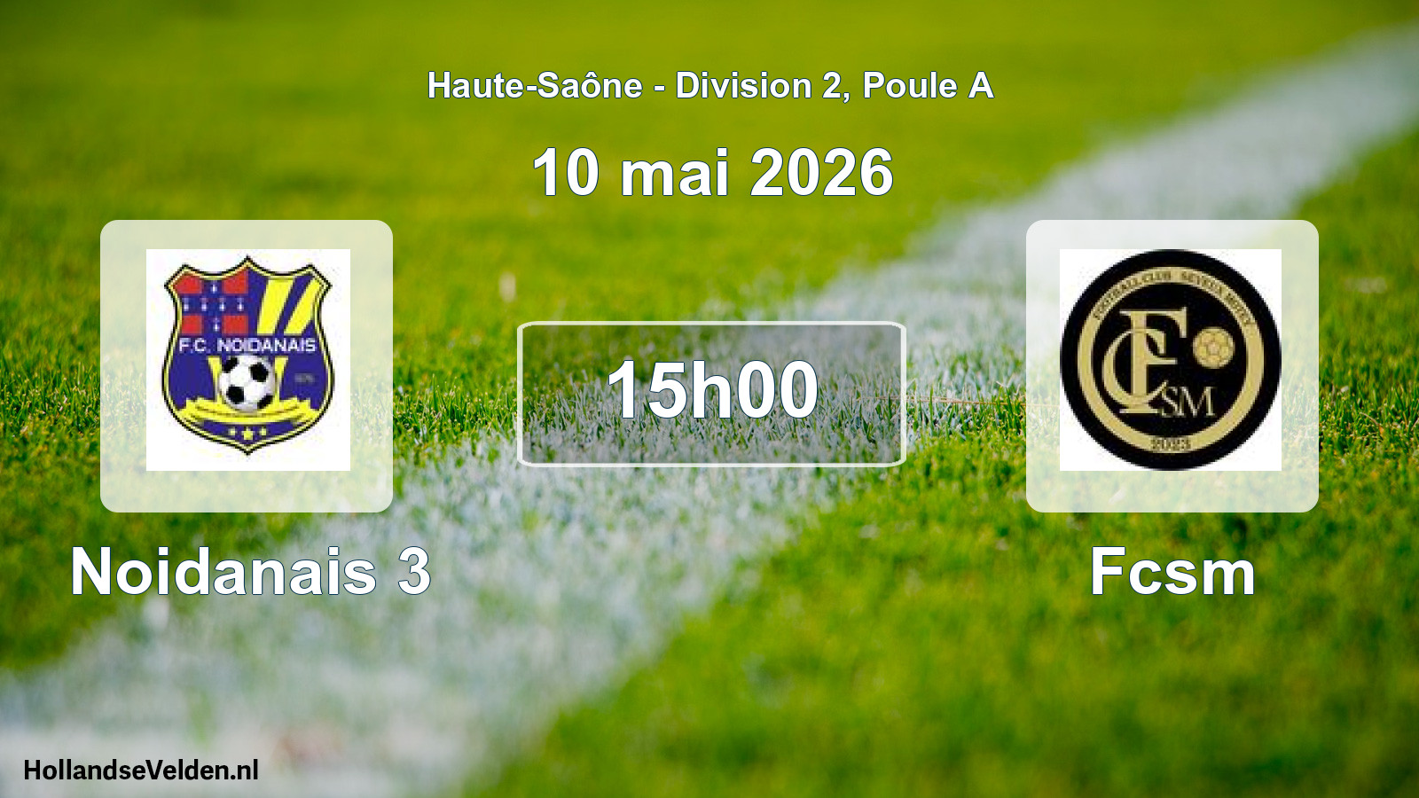 Scheduled Match: Noidanais 3 - Fcsm (10 May 2026)