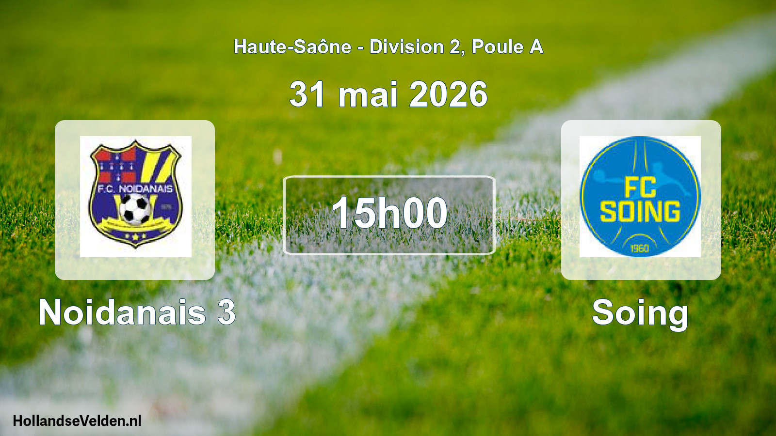 Match programmé: Noidanais 3 - Soing (31 mai 2026)