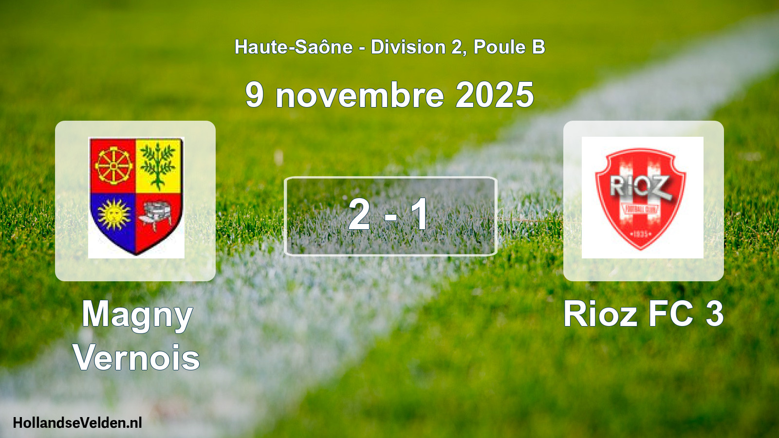Match joué: Magny Vernois - Rioz FC 3 2 - 1 (9 novembre 2025)