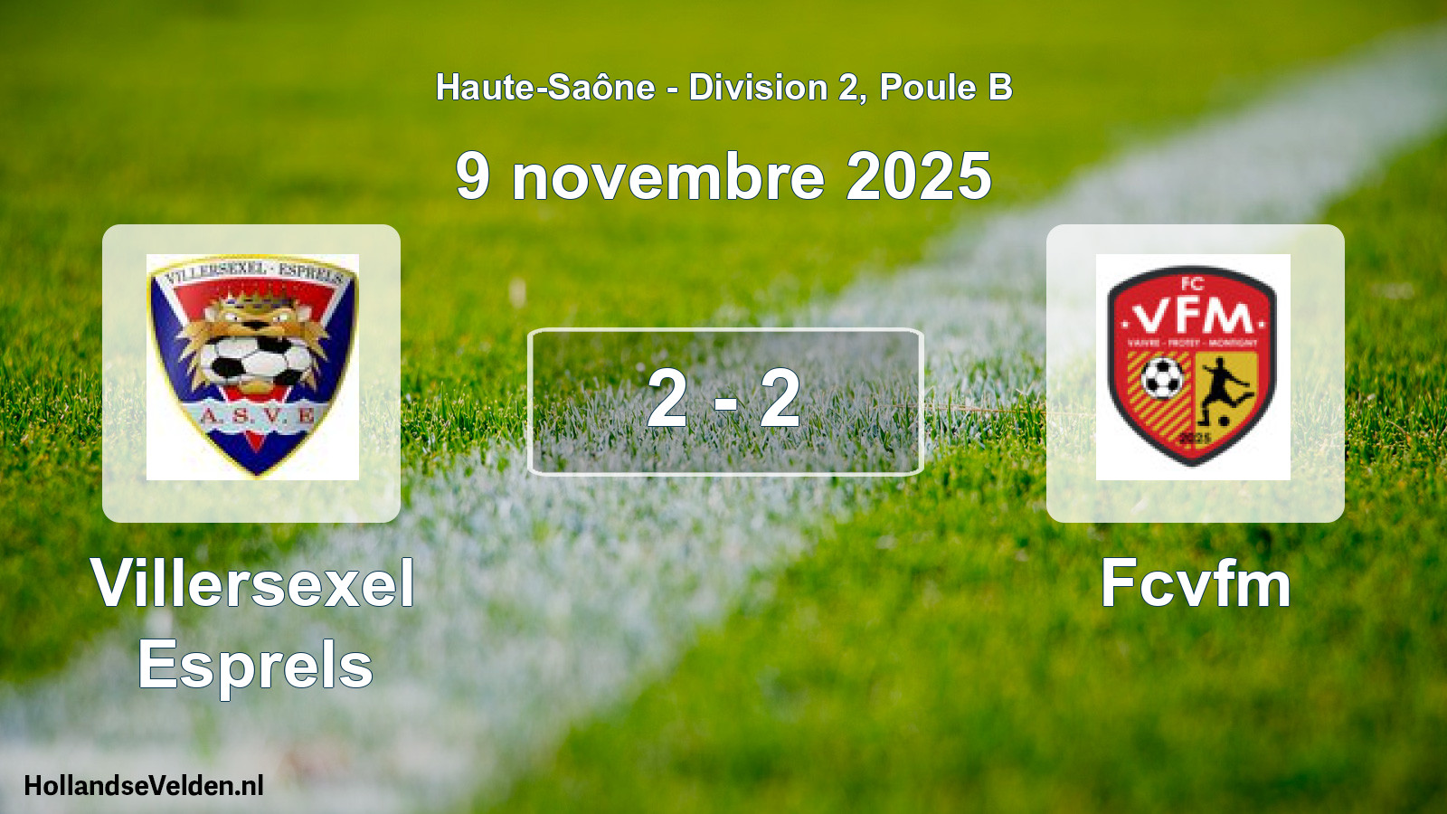 Total number of matches played: Villersexel Esprels - Fcvfm 2 - 2 (9 November 2025)