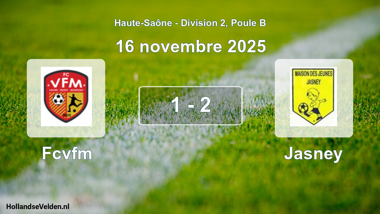 Total number of matches played: Fcvfm - Jasney 1 - 2 (16 November 2025)