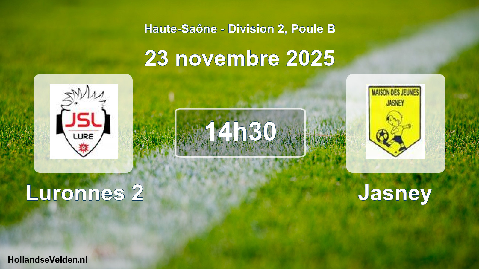 Scheduled Match: Luronnes 2 - Jasney (23 November 2025)