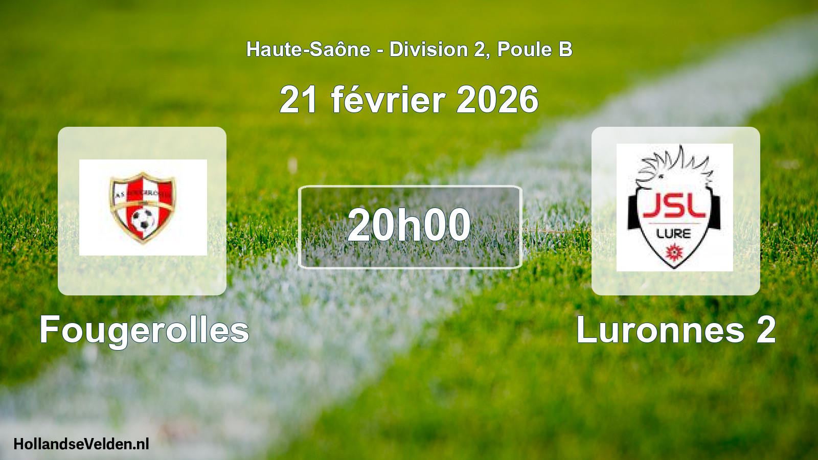 Scheduled Match: Fougerolles - Luronnes 2 (21 February 2026)