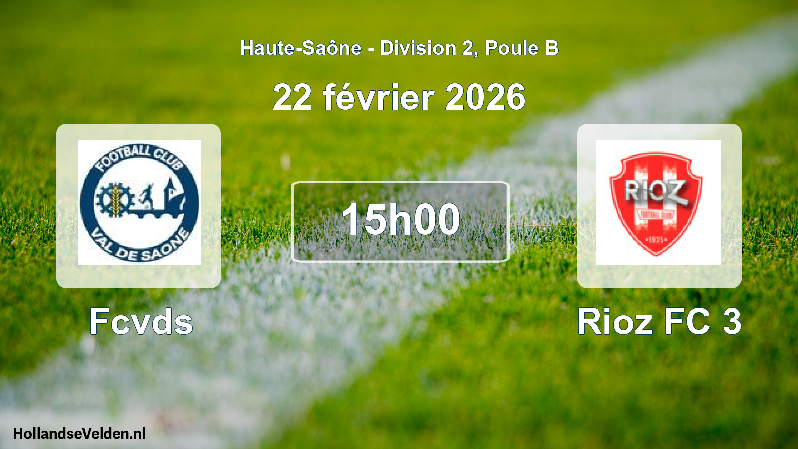 Match programmé: Fcvds - Rioz FC 3 (22 février 2026)