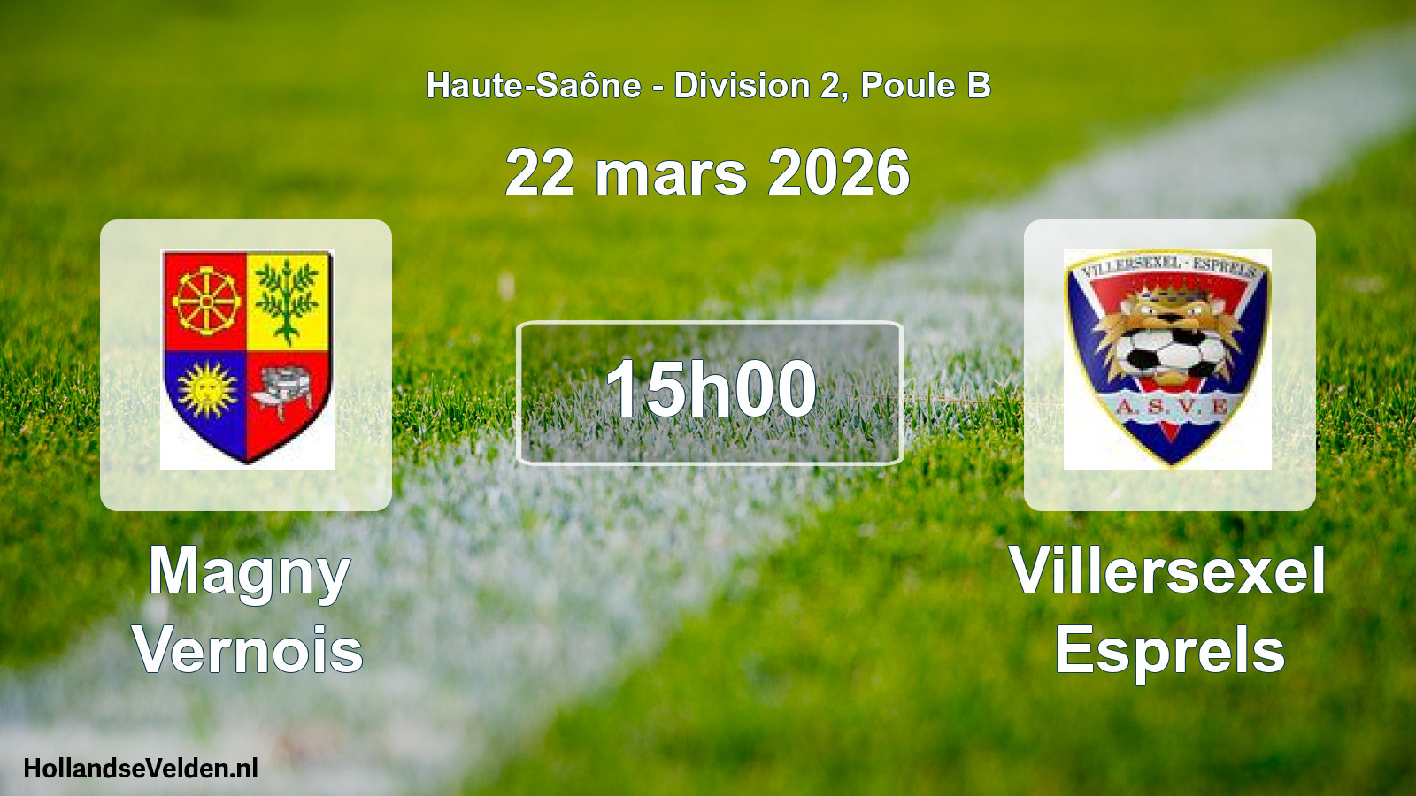 Geplande wedstrijd: Magny Vernois - Villersexel Esprels (22 maart 2026)