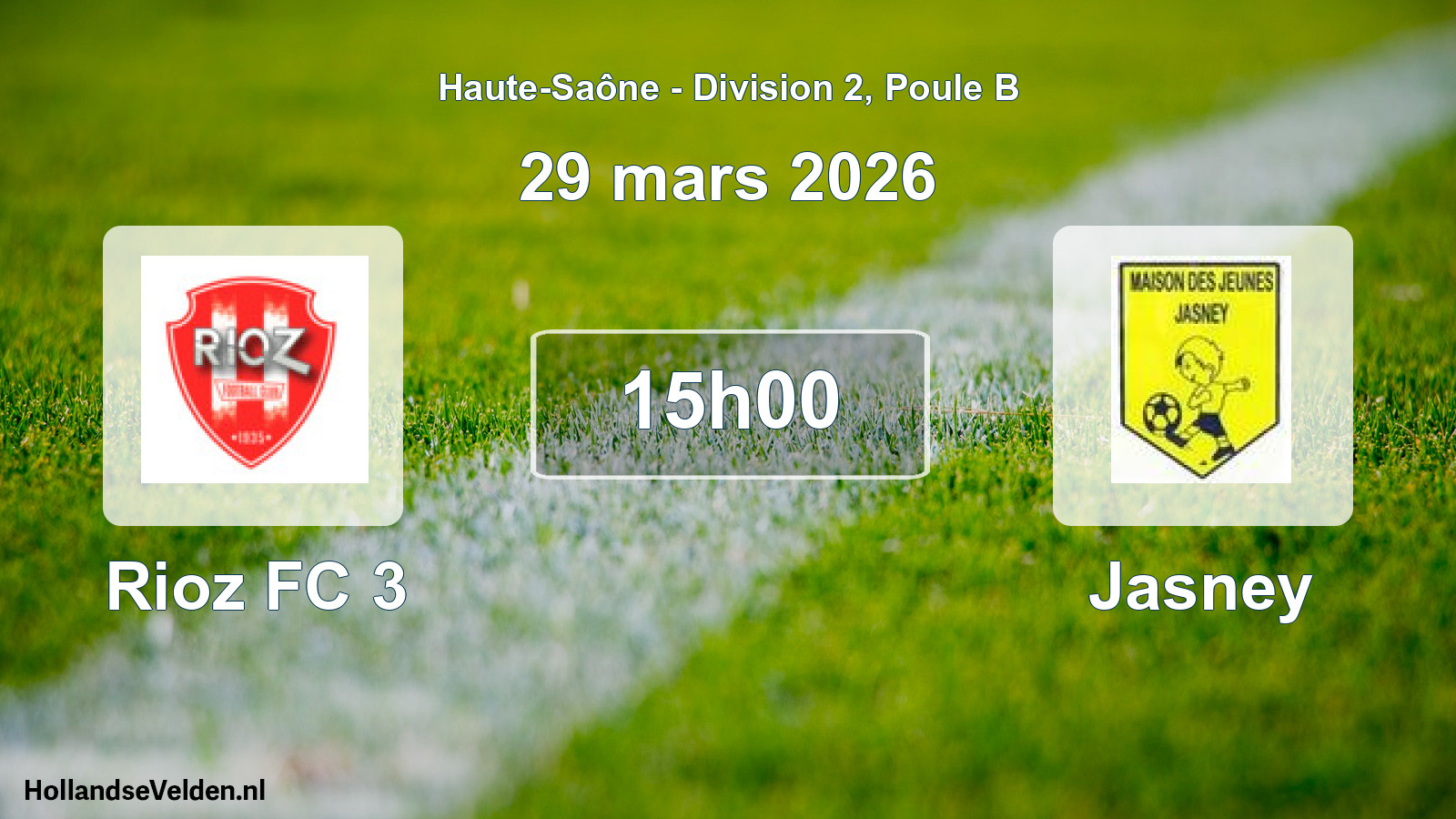 Match programmé: Rioz FC 3 - Jasney (29 mars 2026)