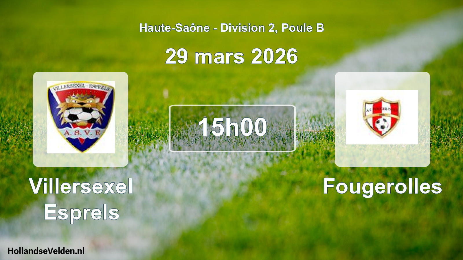 Match programmé: Villersexel Esprels - Fougerolles (29 mars 2026)
