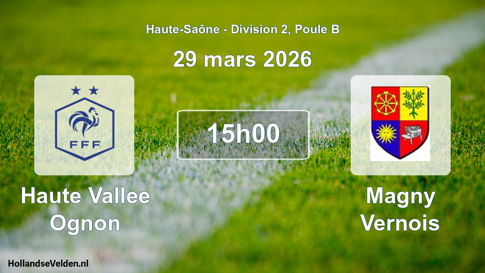 Match programmé: Haute Vallee Ognon - Magny Vernois (29 mars 2026)