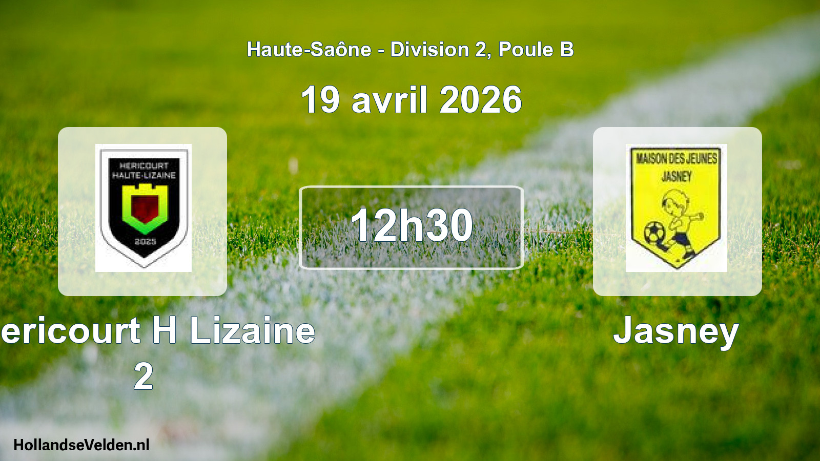 Scheduled Match: Hericourt H Lizaine 2 - Jasney (19 April 2026)