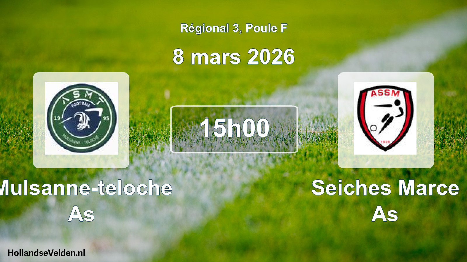 Geplande wedstrijd: Mulsanne-teloche As - Seiches Marce As (8 maart 2026)