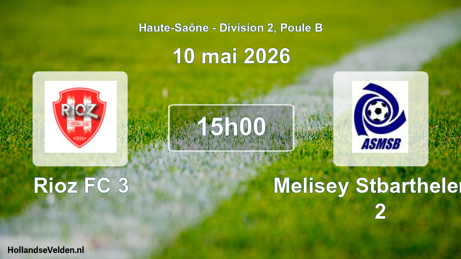 Match programmé: Rioz FC 3 - Melisey Stbarthelemy 2 (10 mai 2026)