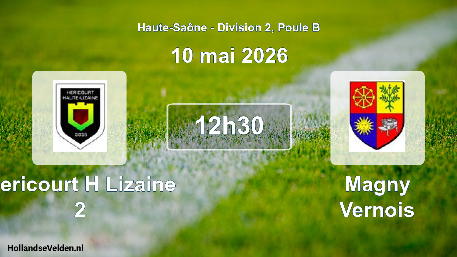 Scheduled Match: Hericourt H Lizaine 2 - Magny Vernois (10 May 2026)