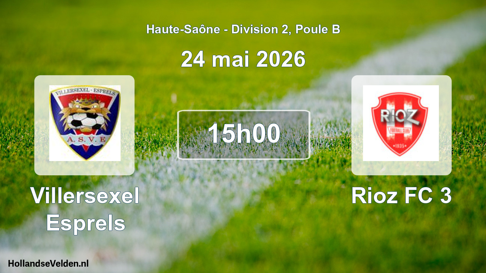 Match programmé: Villersexel Esprels - Rioz FC 3 (24 mai 2026)