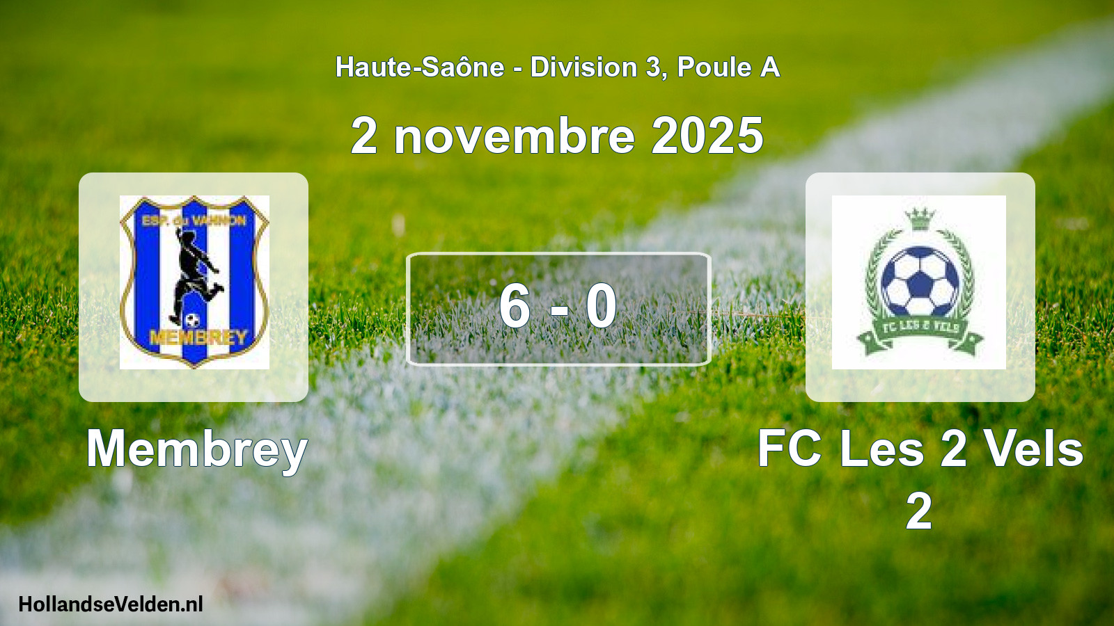 Match joué: Membrey - FC Les 2 Vels 2 6 - 0 (2 novembre 2025)