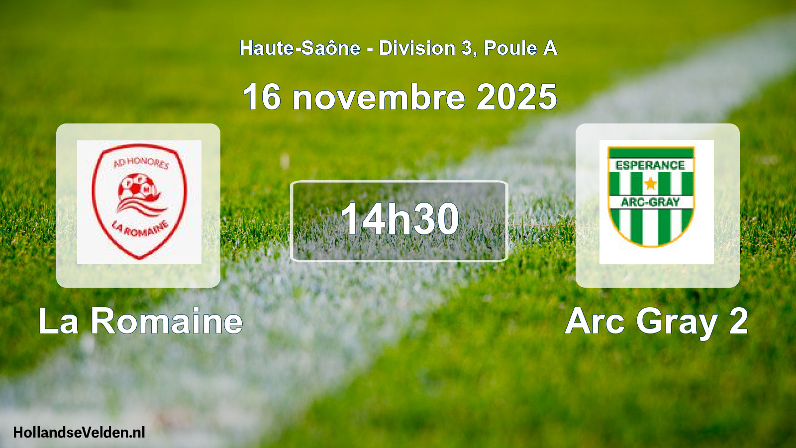 Scheduled Match: La Romaine - Arc Gray 2 (16 November 2025)