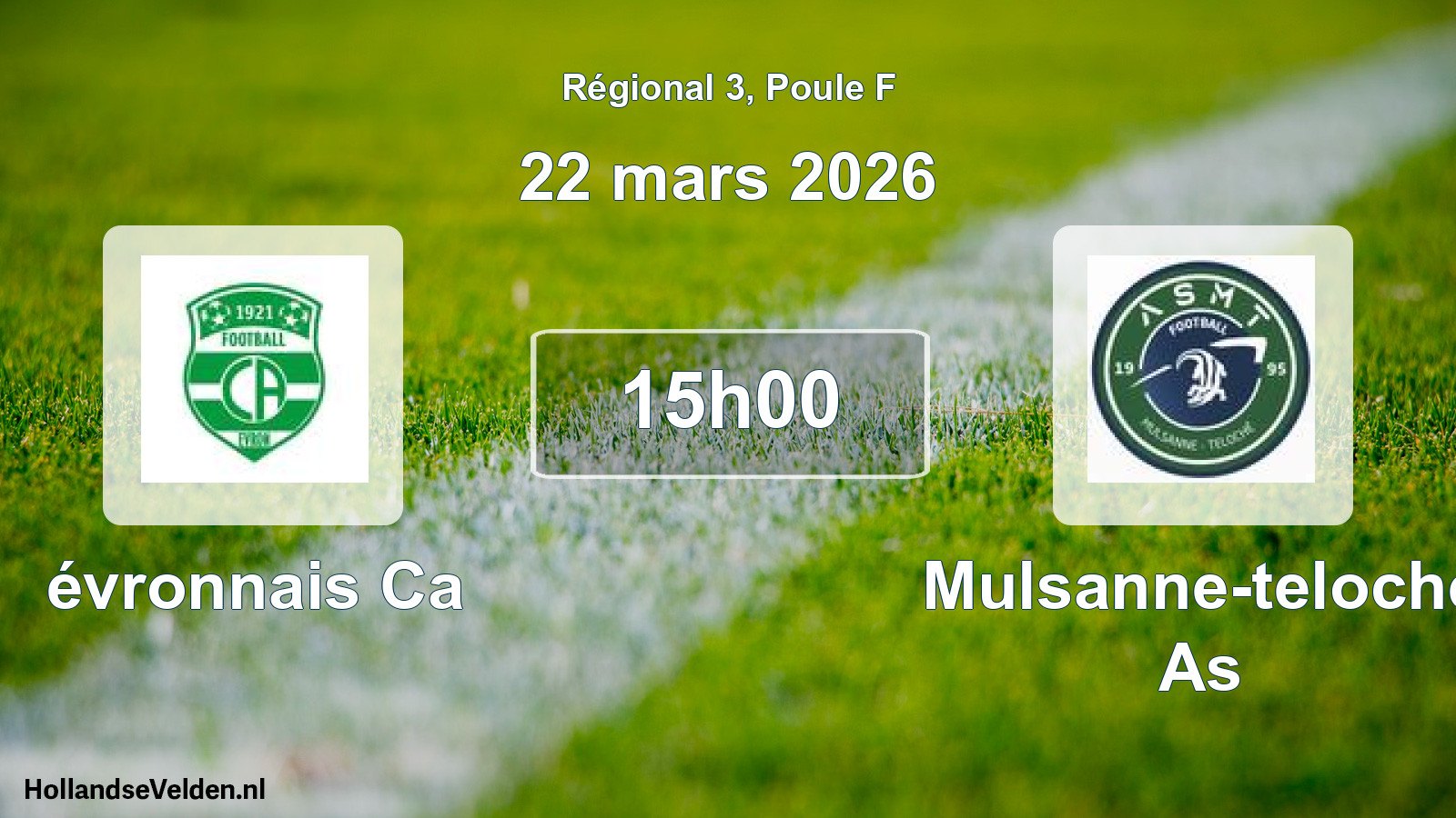 Geplande wedstrijd: évronnais Ca - Mulsanne-teloche As (22 maart 2026)