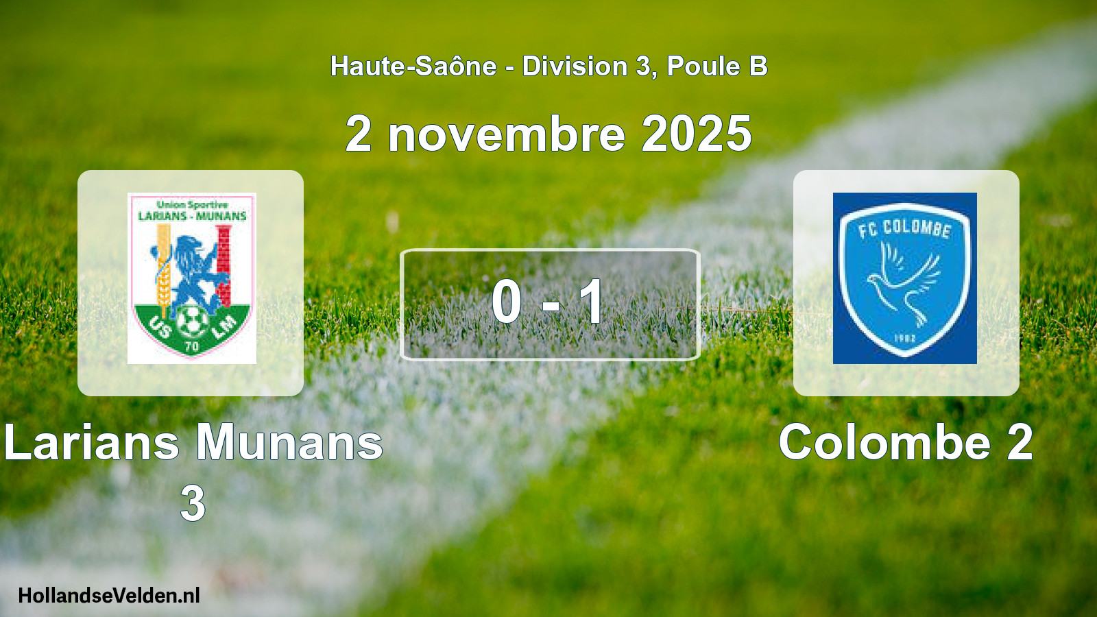 Match joué: Larians Munans 3 - Colombe 2 0 - 1 (2 novembre 2025)