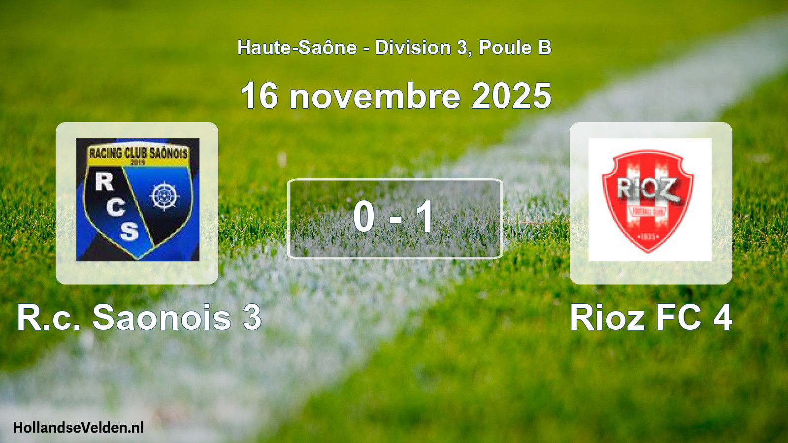Total number of matches played: R.c. Saonois 3 - Rioz FC 4 0 - 1 (16 November 2025)