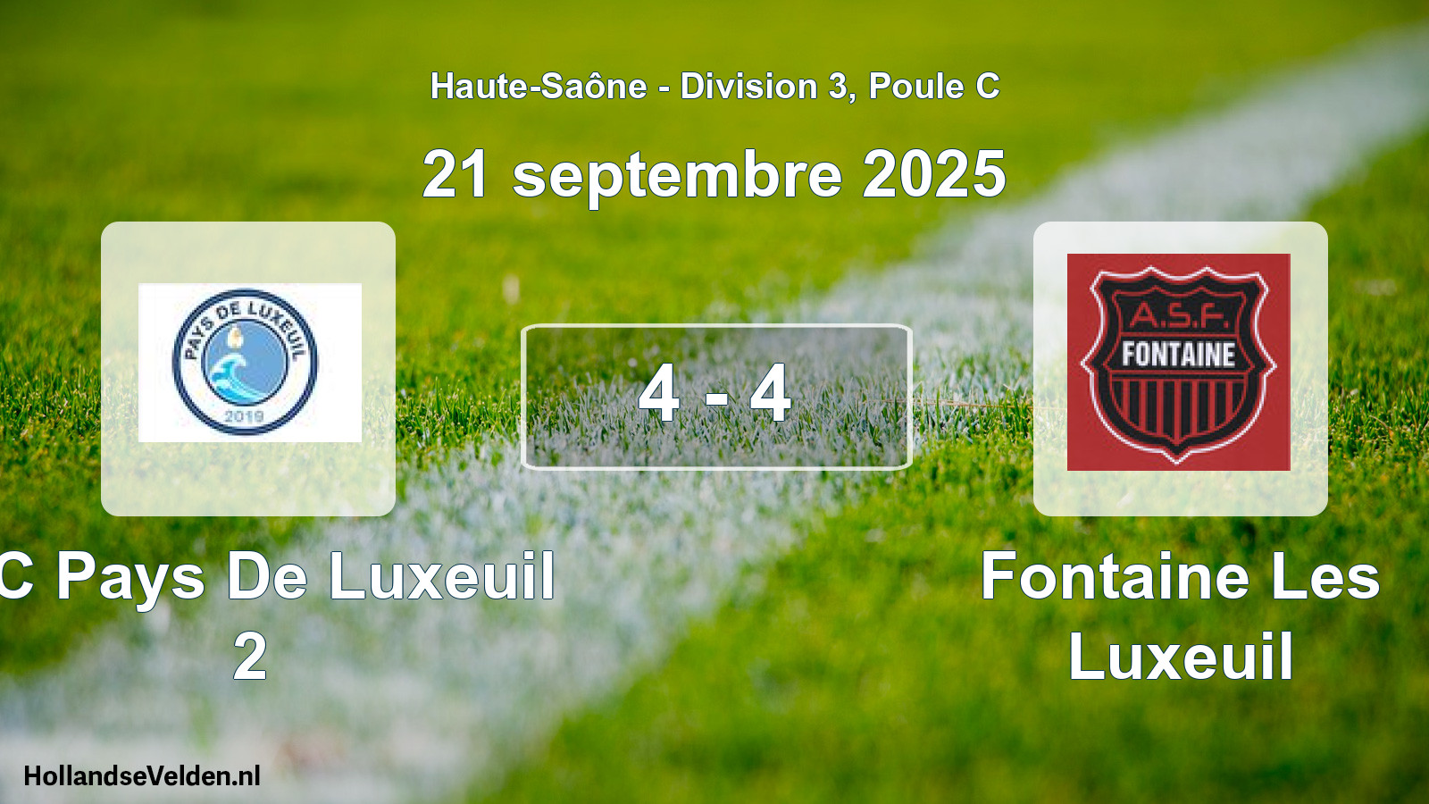 Total number of matches played: FC Pays De Luxeuil 2 - Fontaine Les Luxeuil 4 - 4 (21 September 2025)