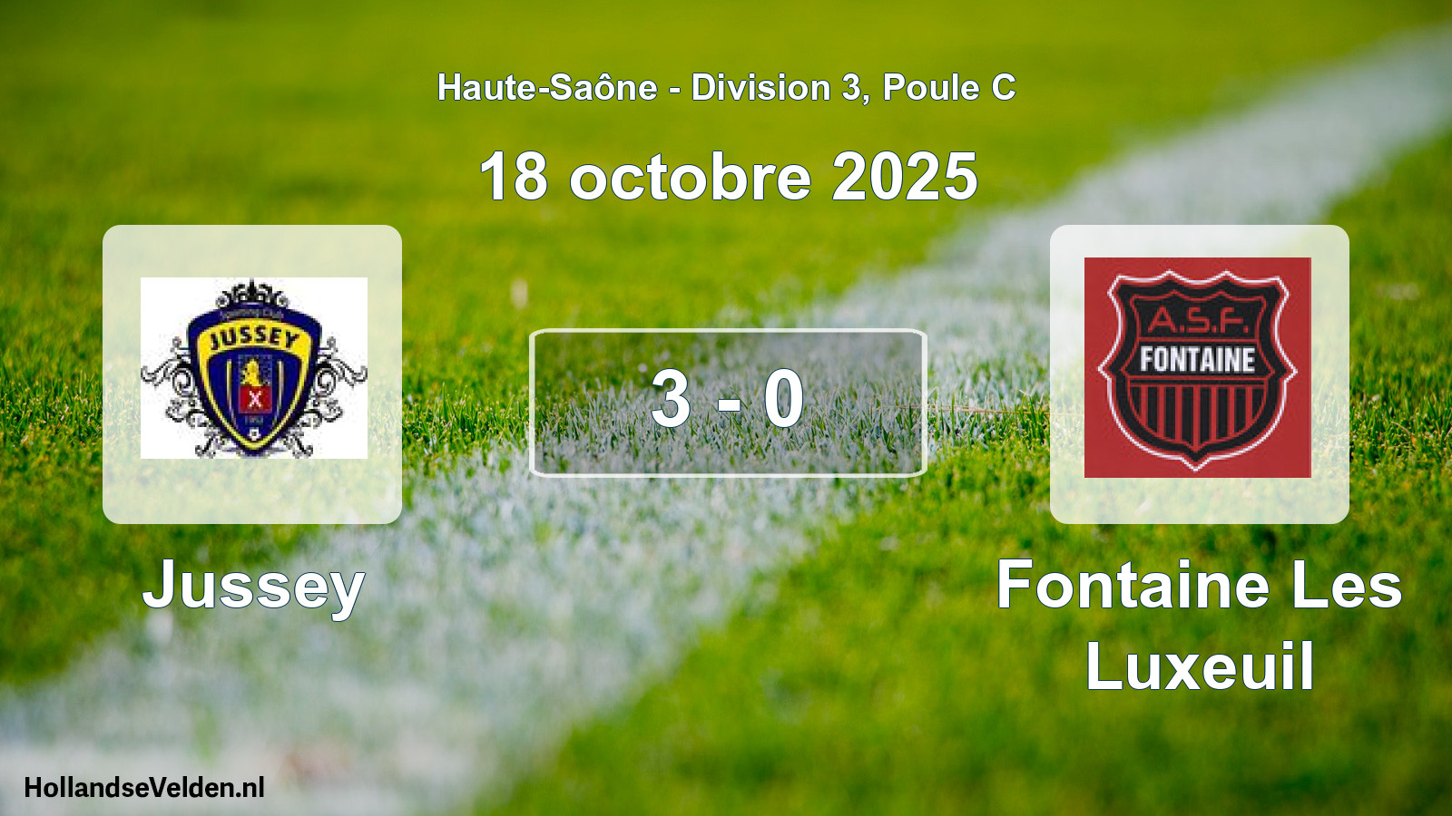 Match joué: Jussey - Fontaine Les Luxeuil 3 - 0 (18 octobre 2025)
