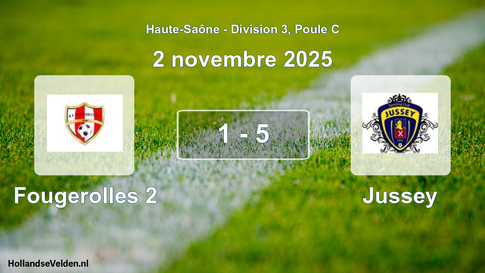 Total number of matches played: Fougerolles 2 - Jussey 1 - 5 (2 November 2025)