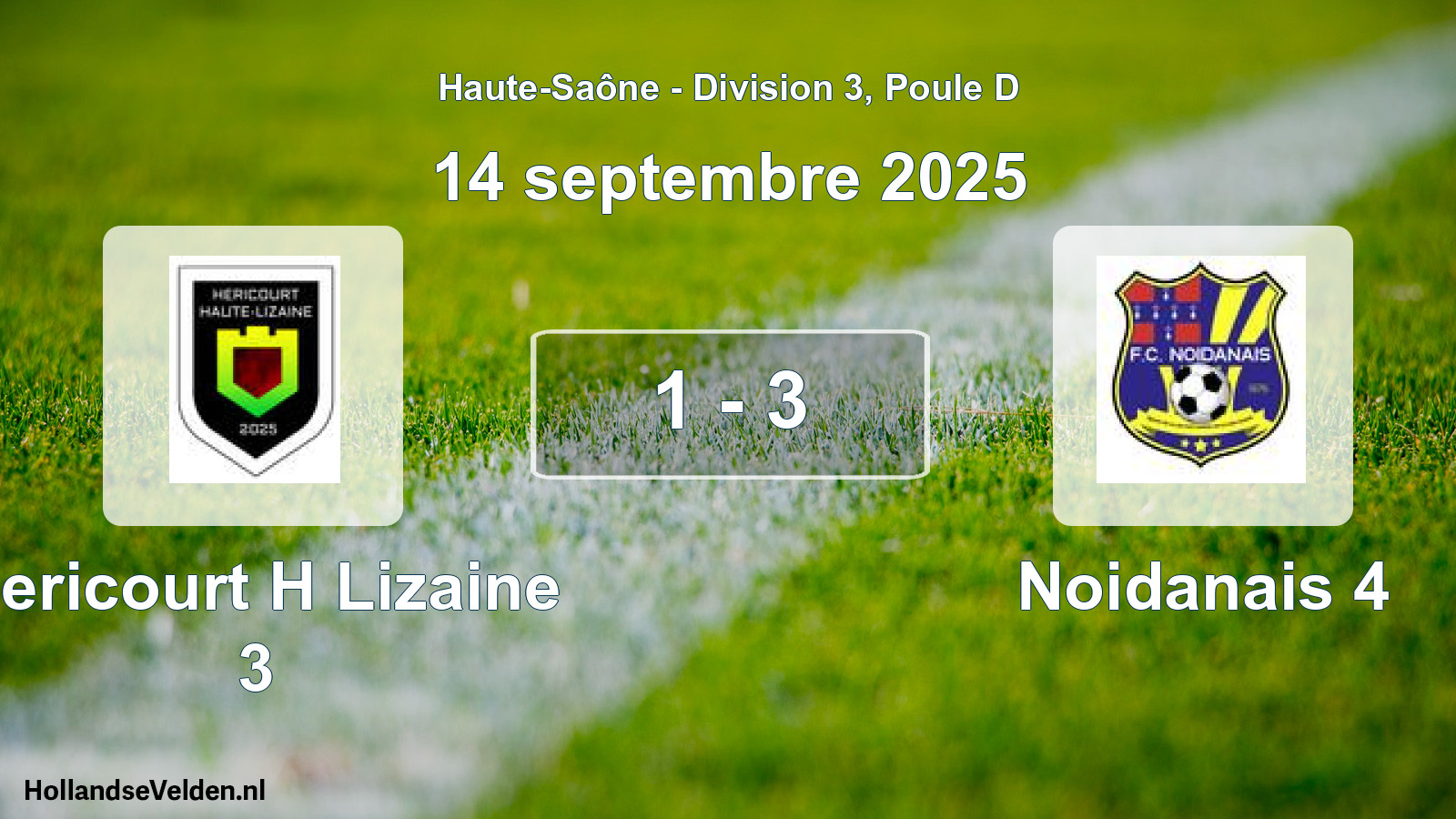 Match joué: Hericourt H Lizaine 3 - Noidanais 4 1 - 3 (14 septembre 2025)