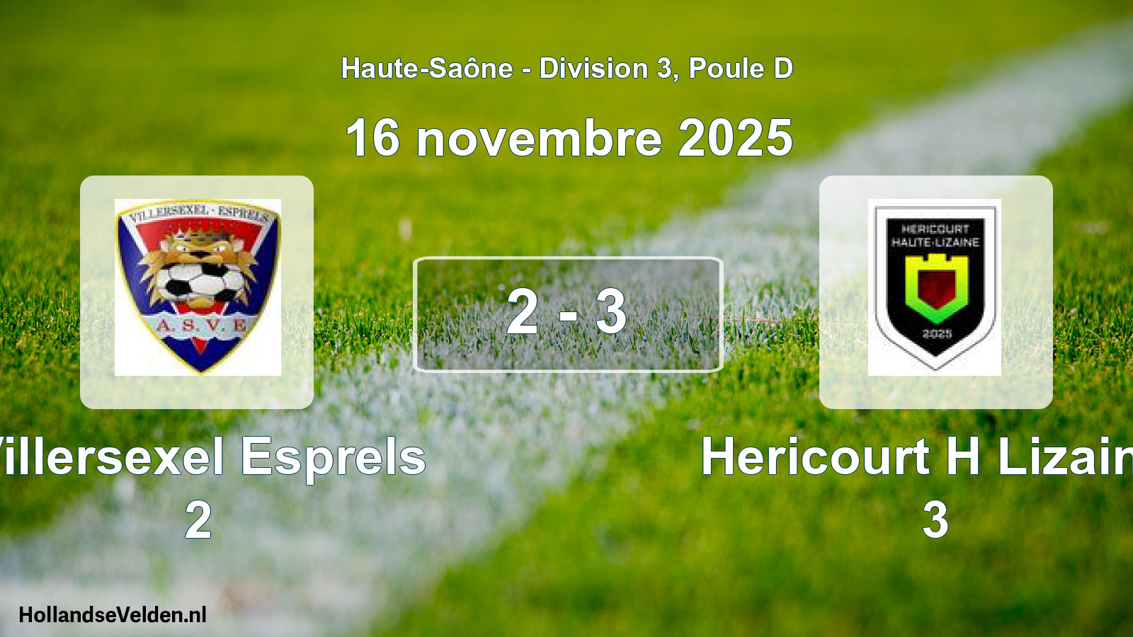 Total number of matches played: Villersexel Esprels 2 - Hericourt H Lizaine 3 2 - 3 (16 November 2025)