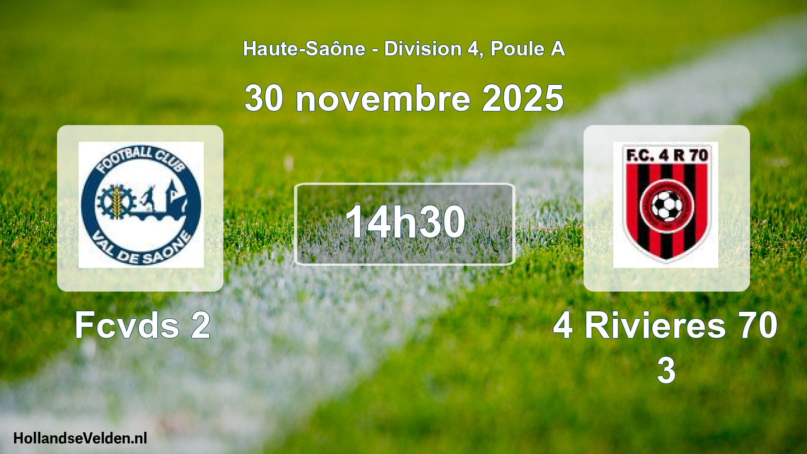 Scheduled Match: Fcvds 2 - 4 Rivieres 70 3 (16 November 2025)