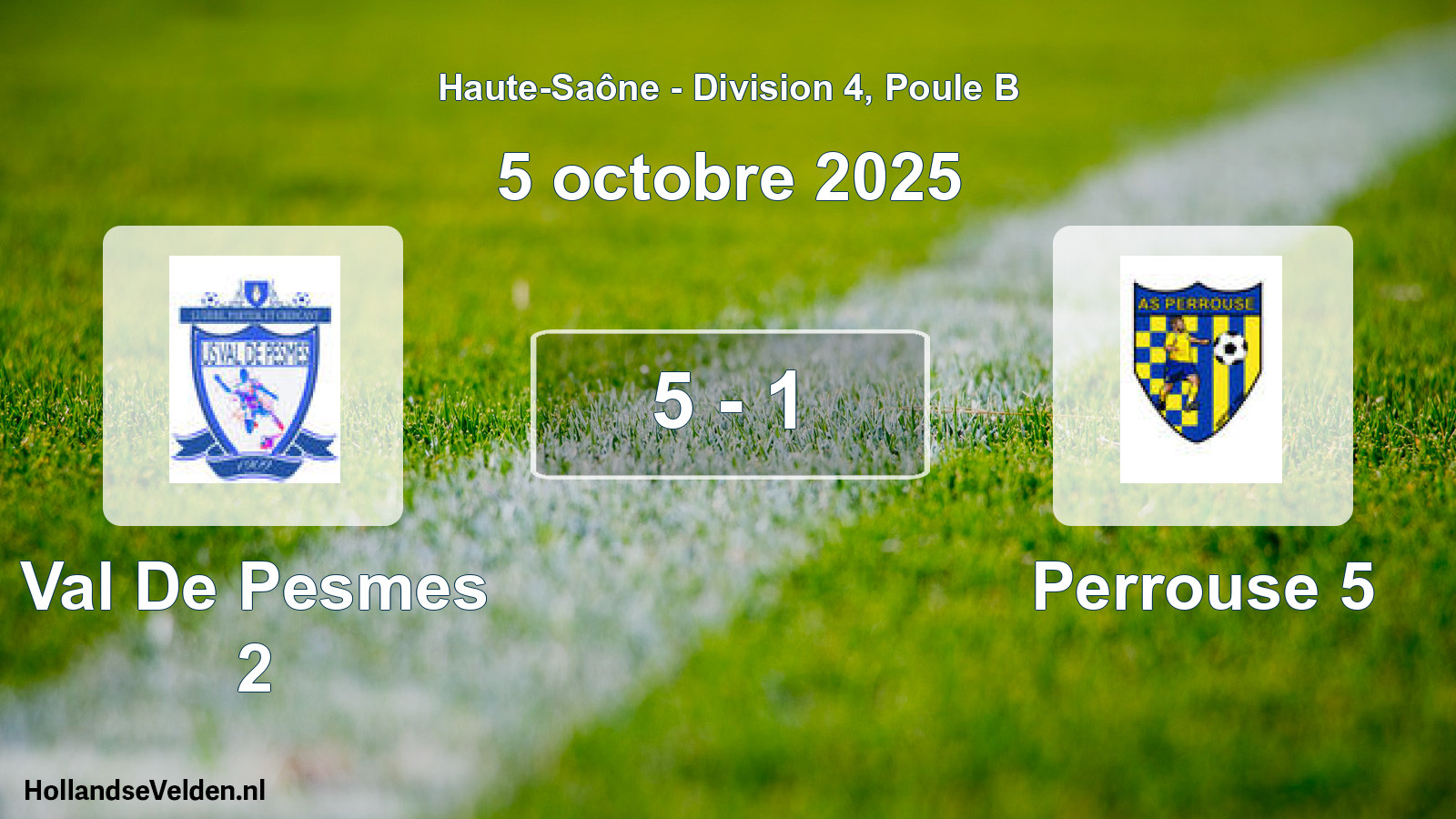 Total number of matches played: Val De Pesmes 2 - Perrouse 5 5 - 1 (5 October 2025)
