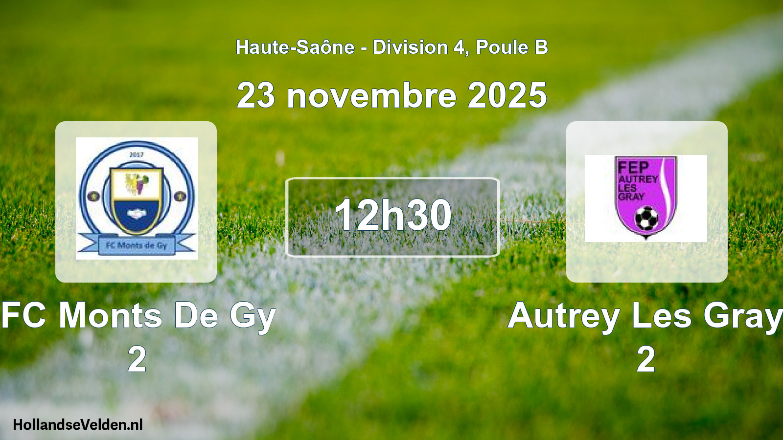 Scheduled Match: FC Monts De Gy 2 - Autrey Les Gray 2 (23 November 2025)