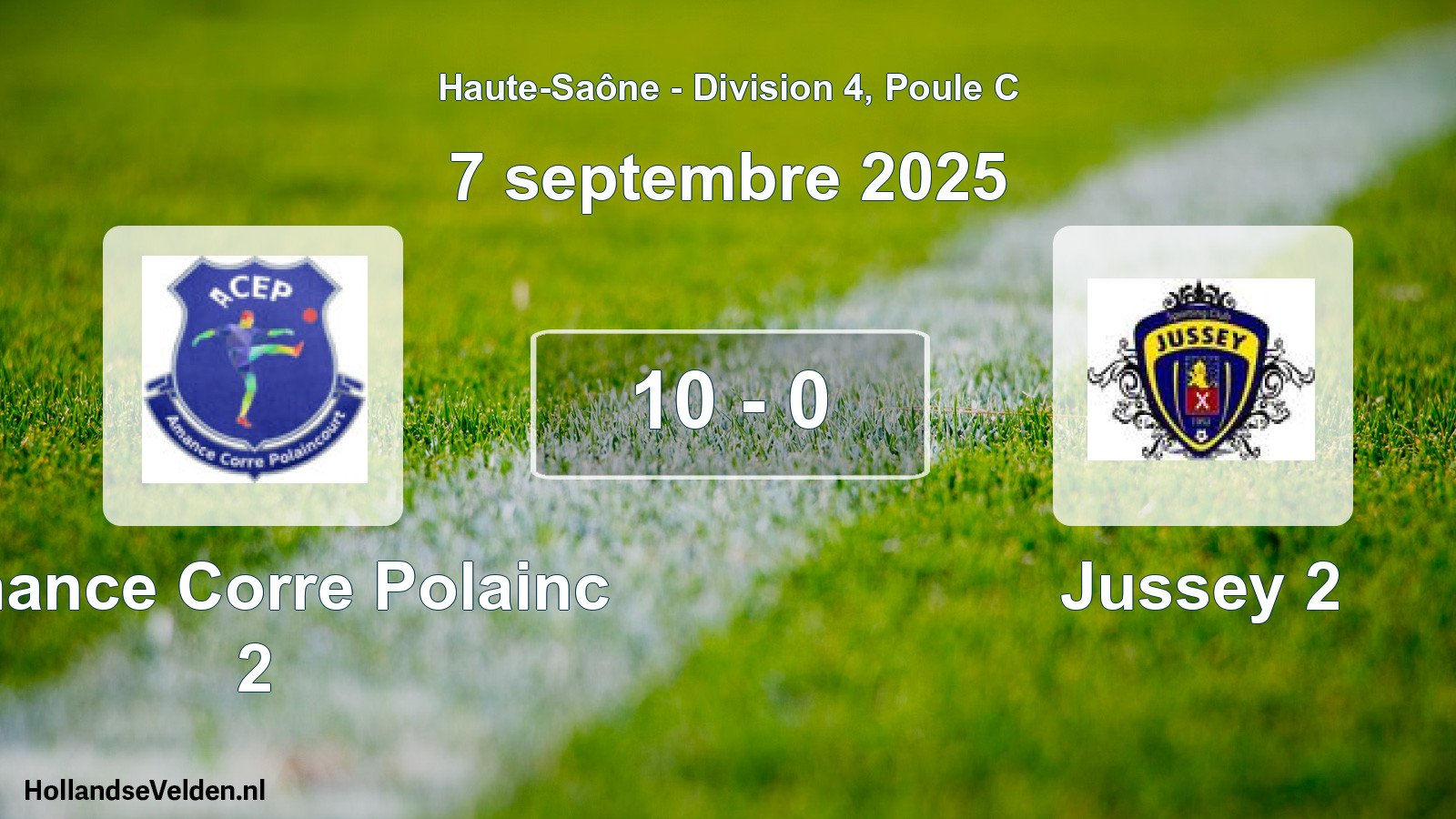 Total number of matches played: Amance Corre Polainc 2 - Jussey 2 10 - 0 (7 September 2025)
