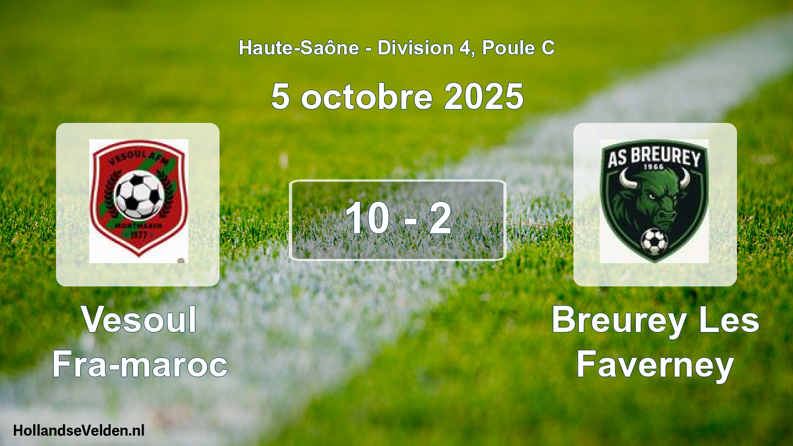 Match joué: Vesoul Fra-maroc - Breurey Les Faverney 10 - 2 (5 octobre 2025)