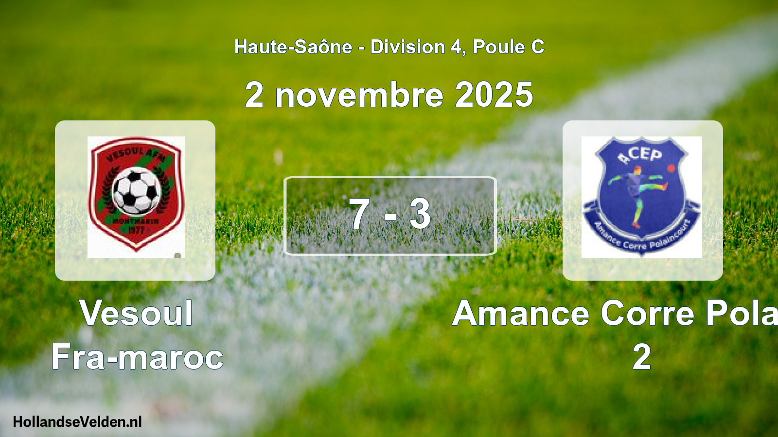 Gespeelde wedstrijd: Vesoul Fra-maroc - Amance Corre Polainc 2 7 - 3 (2 november 2025)