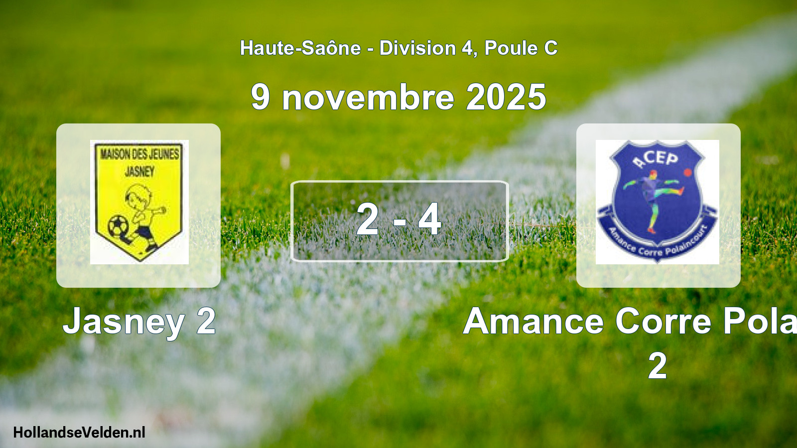 Total number of matches played: Jasney 2 - Amance Corre Polainc 2 2 - 4 (9 November 2025)
