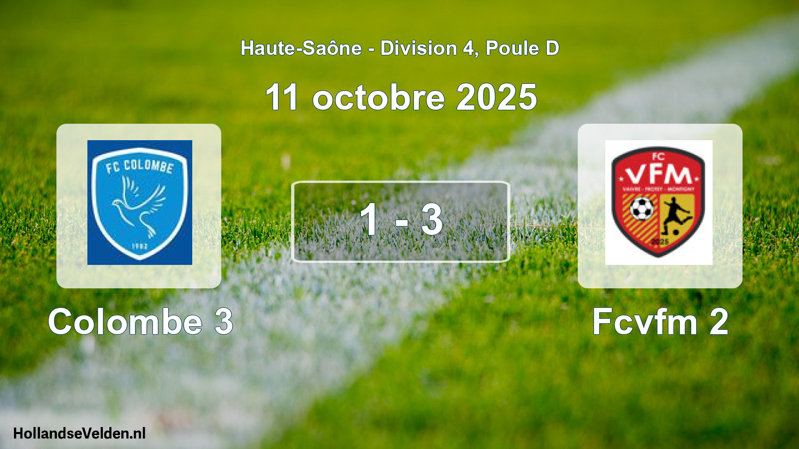 Total number of matches played: Colombe 3 - Fcvfm 2 1 - 3 (11 October 2025)