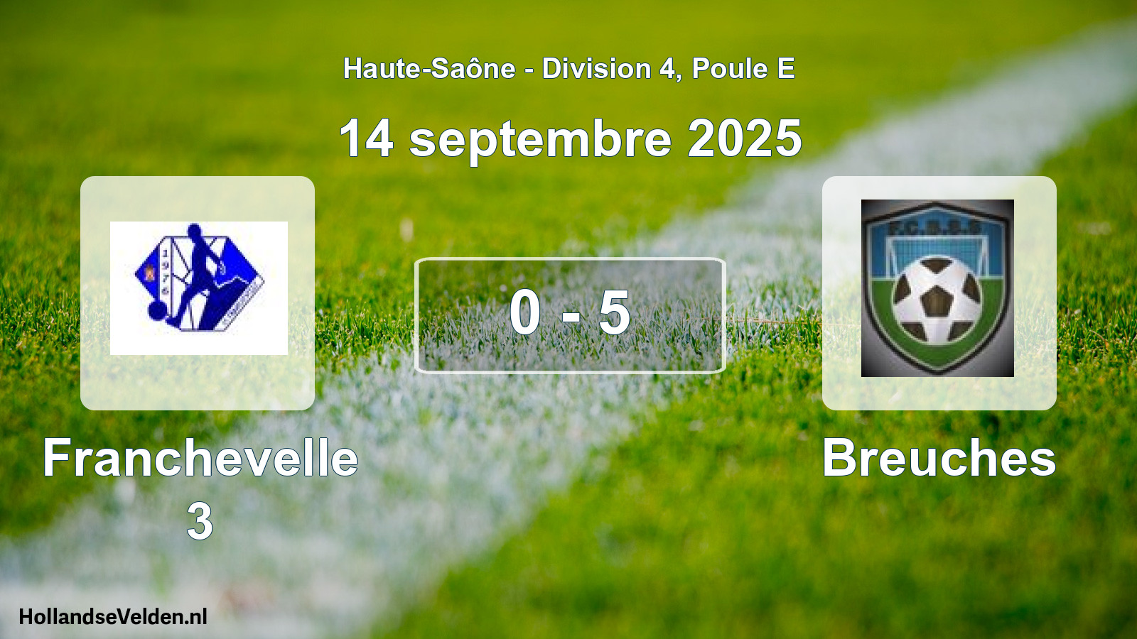 Match joué: Franchevelle 3 - Breuches 0 - 5 (14 septembre 2025)