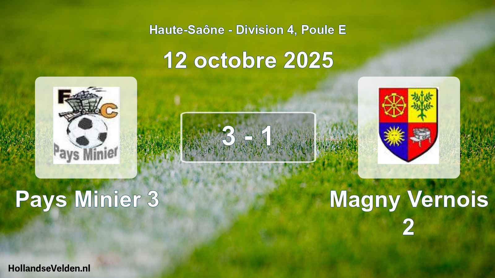 Gespeelde wedstrijd: Pays Minier 3 - Magny Vernois 2 3 - 1 (12 oktober 2025)