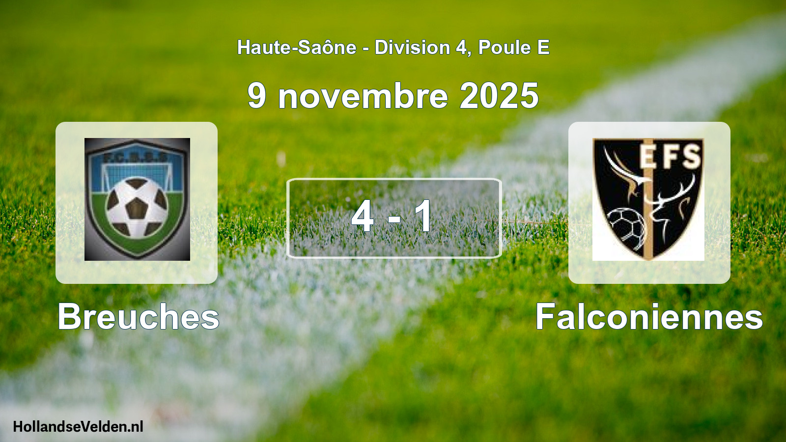 Total number of matches played: Breuches - Falconiennes 4 - 1 (9 November 2025)