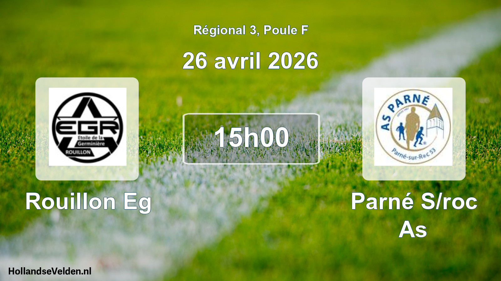 Geplande wedstrijd: Rouillon Eg - Parné S/roc As (26 april 2026)