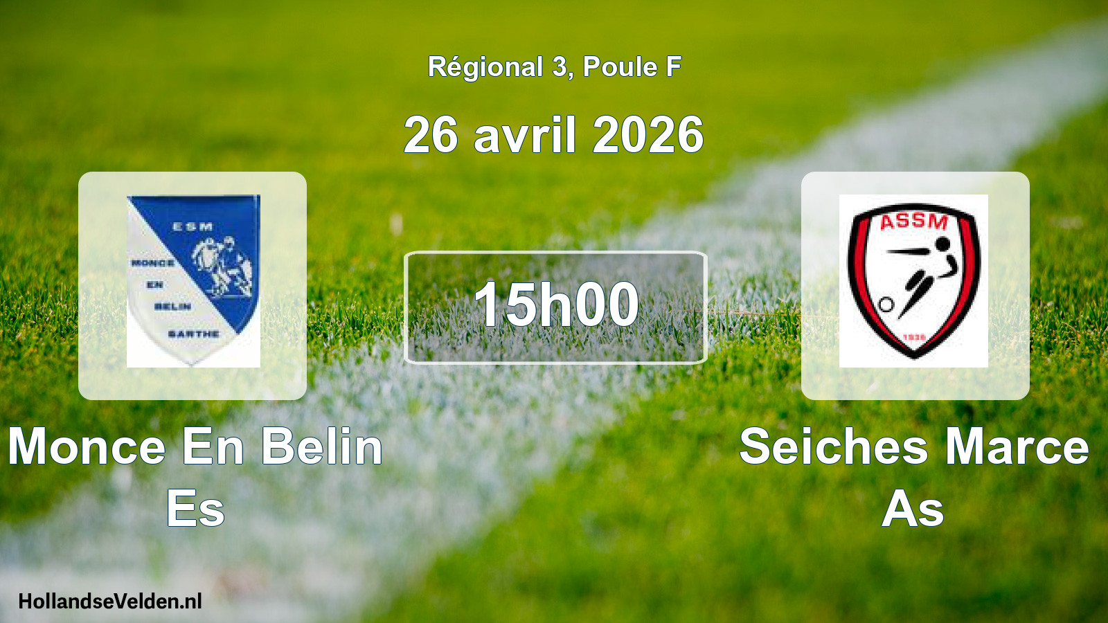 Geplande wedstrijd: Monce En Belin Es - Seiches Marce As (26 april 2026)