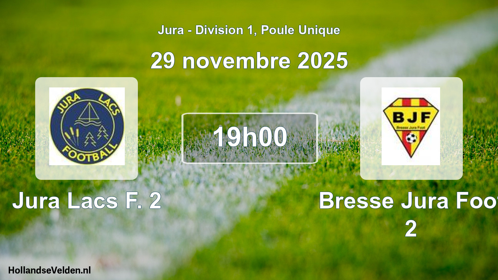 Geplande wedstrijd: Jura Lacs F. 2 - Bresse Jura Foot 2 (29 november 2025)